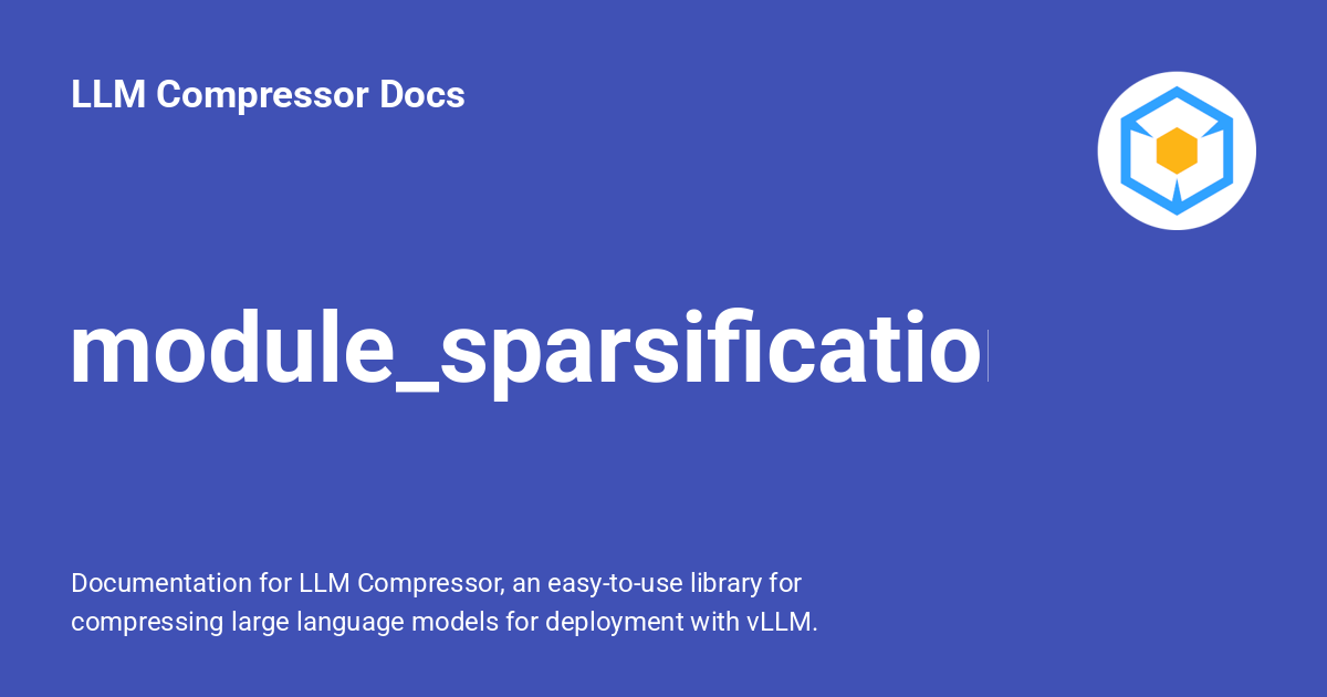module_sparsification_info - LLM Compressor Docs